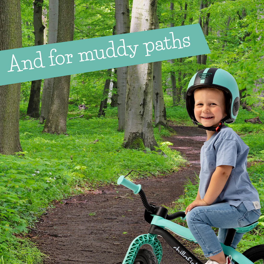 Child on a bike in a forest with a helmet, text 'And for muddy paths' at the top.