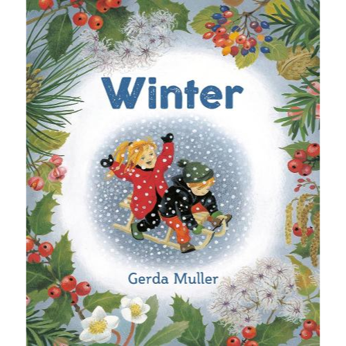 Book cover of 'Winter' by Gerda Muller with two children on a sled surrounded by winter elements.
