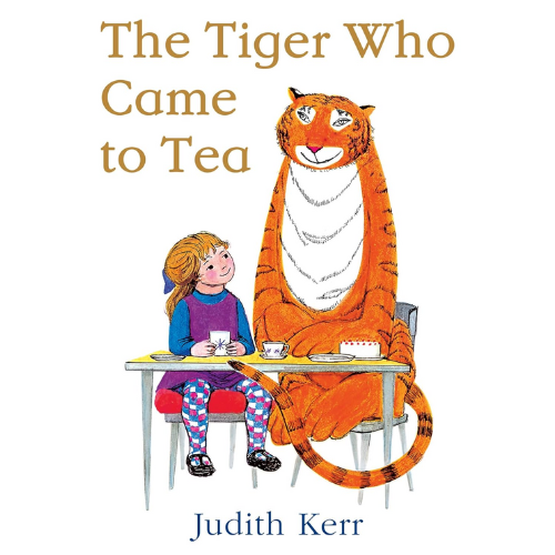 Book cover of 'The Tiger Who Came to Tea' by Judith Kerr featuring a tiger and a girl at a table.