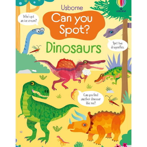 Book cover of 'Can you Spot? Dinosaurs' by Usborne with colorful dinosaurs and a yellow background.