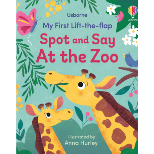 My First Lift-the-flap Spot and Say At the Zoo