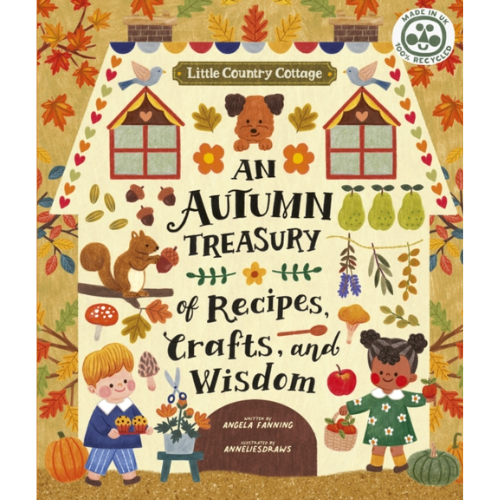 Book cover of 'An Autumn Treasury of Recipes, Crafts, and Wisdom' with illustrations of children, animals, and fall elements.