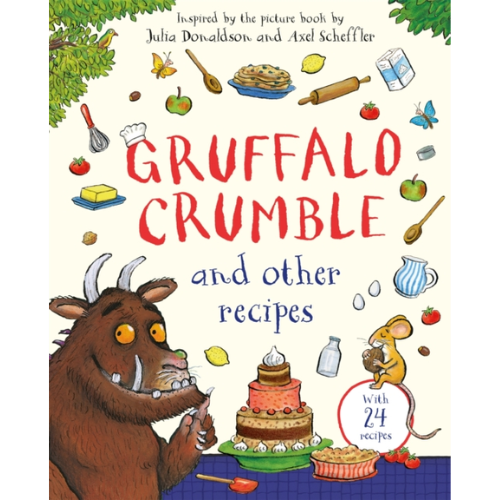 Book cover of 'Gruffalo Crumble and other recipes' with illustrations of the Gruffalo and other characters.
