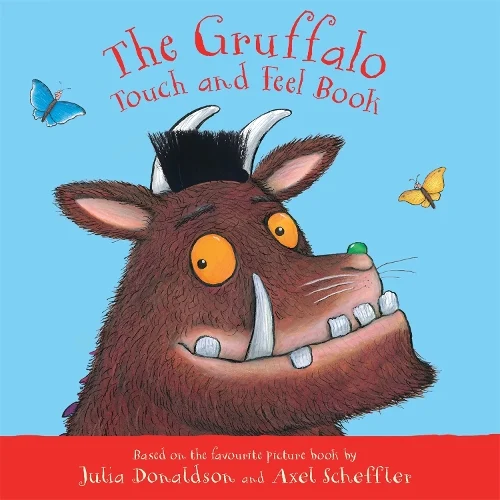 Book cover of 'The Gruffalo Touch and Feel Book' with a cartoonish gruffalo and butterflies on a blue background.