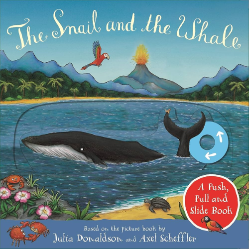 Cover of 'The Snail and the Whale' book with a whale and snail illustration, mountains, and volcano.