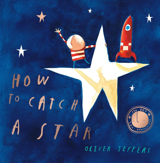 Book cover of 'How to Catch a Star' by Oliver Jeffers with a child, rocket, and star illustration.