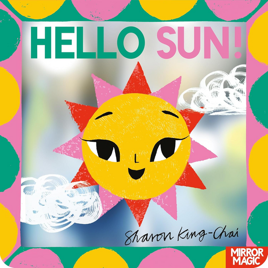 Book cover of 'Hello Sun!' with a colorful sun illustration and vibrant border.