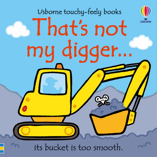Book cover of 'That's not my digger' with a yellow excavator against a blue sky.