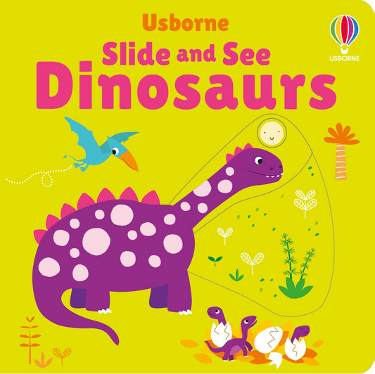 Book cover of 'Slide and See Dinosaurs' by Usborne with a purple dinosaur illustration on a yellow background.