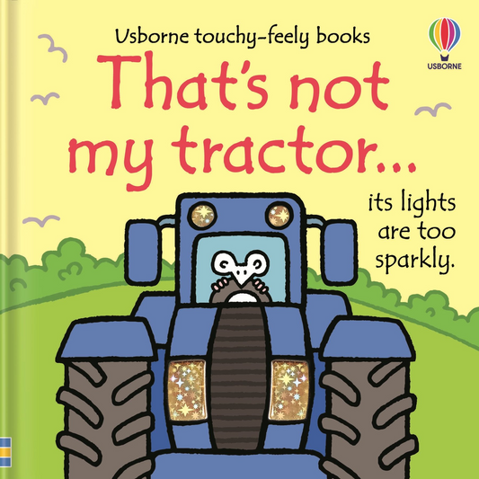 Book cover of 'That's not my tractor' with a blue tractor and sparkly lights on a yellow background.